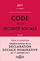 CODE DE LA SECURITE SOCIALE  -  ANNOTE (EDITION 2017) 