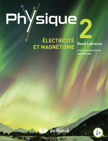 PHYSIQUE 2, ELECTRICITE ET MAGNETISME 